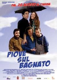 Piove sul bagnato di Andrea Muzzi e Andrea Bruno Savelli